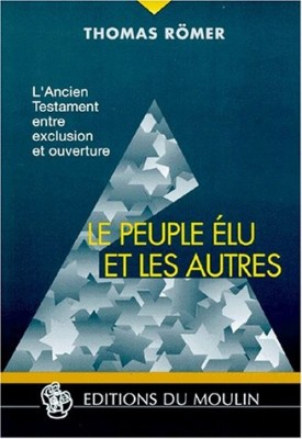Le Peuple élu et les autres