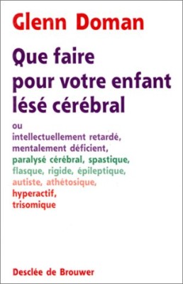 Que faire pour votre enfant lésé cérébral ?