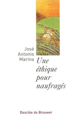 Une éthique pour naufragés