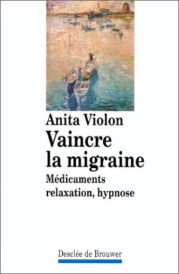 Vaincre la migraine