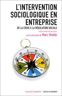 L'Intervention sociologique en entreprise