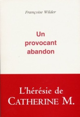 Un provocant abandon