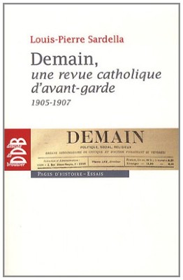 Demain, une revue catholique d'avant-garde (1905-1907)
