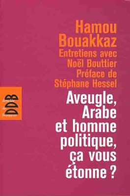 Aveugle, arabe et homme politique, ça vous étonne ?