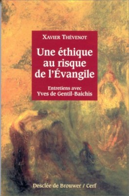 Une éthique au risque de l'Evangile