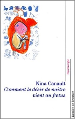 Comment le désir de naître vient au foetus