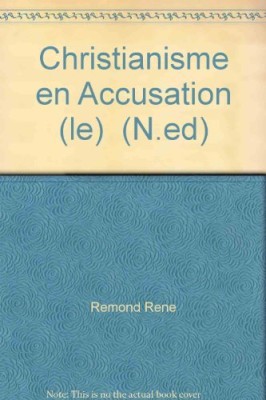 Le Christianisme en accusation