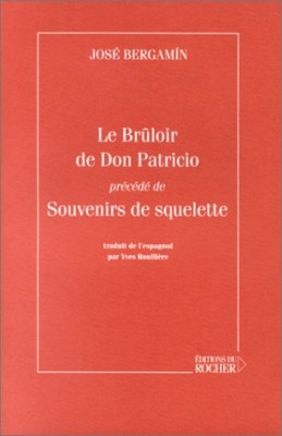 Le Brûloir de Don Patricio