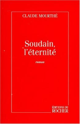 Soudain, l'éternité