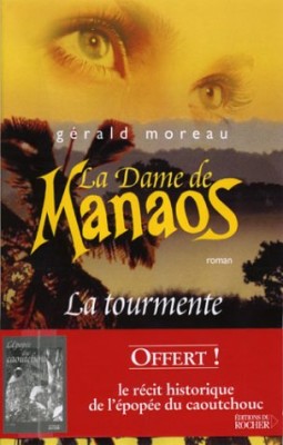 La Dame de Manaos, Tome 1