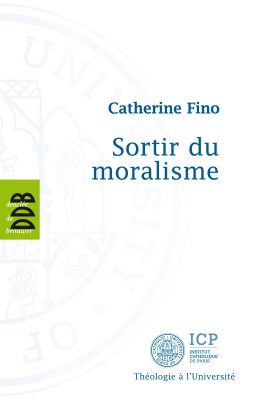 Sortir du Moralisme
