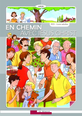 En chemin avec Jésus Christ