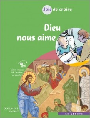 Joie de croire - Dieu nous aime