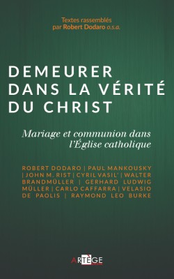 Demeurer dans la vérité du Christ