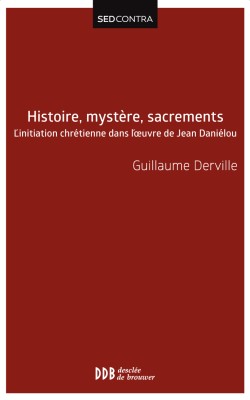 Histoire, mystère, sacrements