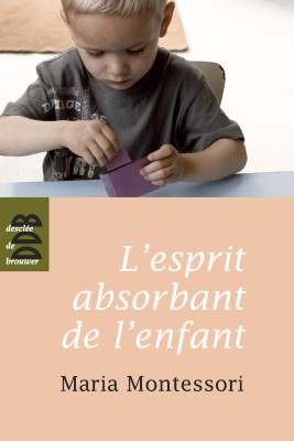 L'esprit absorbant de l'enfant