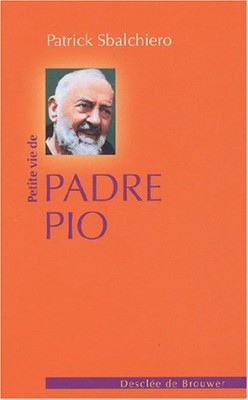 Petite Vie de Padre Pio