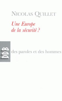 Une Europe de la sécurité ?