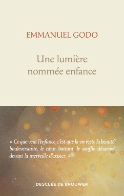 Une lumière nommée enfance