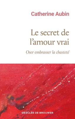 Le secret de l'amour vrai