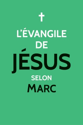L’Évangile de Jésus selon Marc