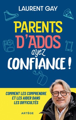 Parents d'ados, ayez confiance !