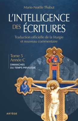 Intelligence des écritures - Volume 5 - Année C