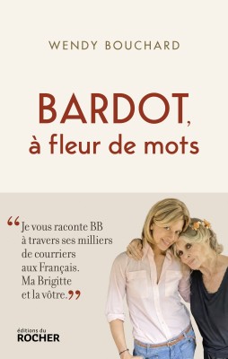 Bardot, à fleur de mots